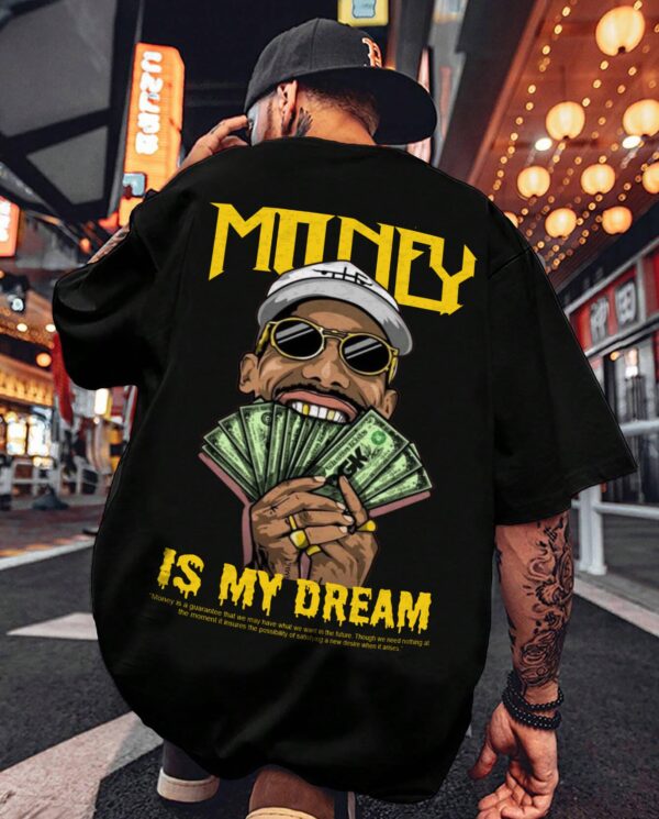 Money is my Dream Oversized T-Shirt for Men - Image 2